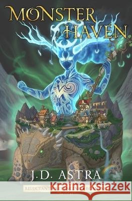 Monster Haven Omnibus J D Astra   9798839901346