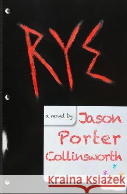 Rye Jason Porter Collinsworth 9798840215395