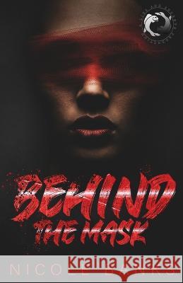 Behind The Mask Nicole Banks   9798840313688