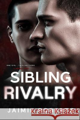 Sibling Rivalry Jaimie Roberts, Pretty in Ink Creations, Kim Bookjunkie 9798840319215