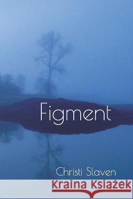Figment Christi Slaven 9798840335598