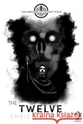 The Twelve Chris Philbrook 9798840462003