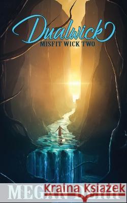 Dualwick Megan Derr 9798840496688 Independently Published