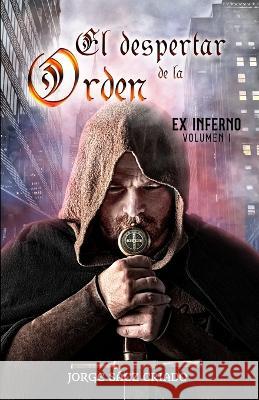 El despertar de la Orden Jorge Sáez Criado 9798840576601