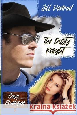 The Dusty Knight Jill Penrod 9798840594797