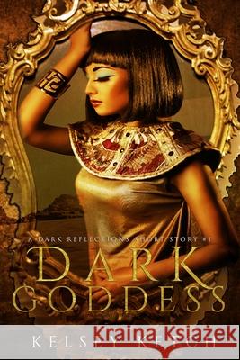 Dark Goddess Kelsey Ketch   9798840703632