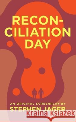 Reconciliation Day Stephen Jager 9798840759110