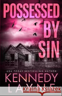 Possessed by Sin Kennedy Layne 9798840861806 Independently Published