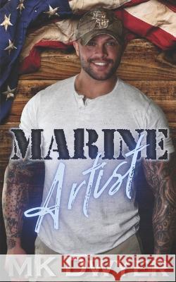Marine Artist Mk Dwyer 9798841162919