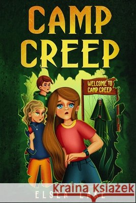 Camp Creep Elsea Lake 9798841292135 Independently Published