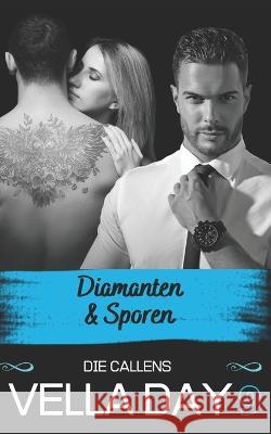 Diamanten & Sporen Vella Day 9798841665359 Independently Published