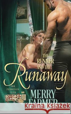 The Runner and the Runaway Merry Farmer 9798841905028