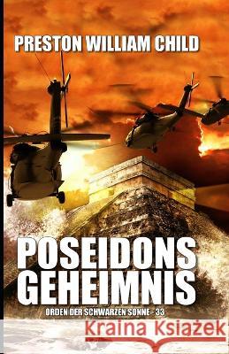 Poseidons Geheimnis Preston William Child 9798842430079 Independently Published