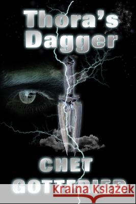Thora's Dagger Chet Gottfried 9798842492503