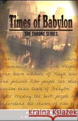 Time of Babylon: The Throne Series Syed M Salman Raza Bukhari, Rabia Farheen 9798842526307 Independently Published