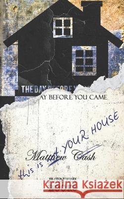 The Day Before You Came Matthew Cash 9798842712274