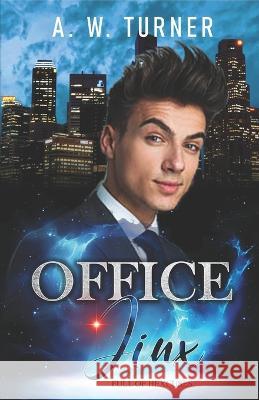 Office Jinx - Full of Hexcuses A W Turner   9798842843978 Independently Published