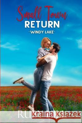 Small Town Return Ruby Hill 9798842886876