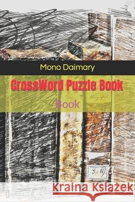 CrossWord Puzzle Book: Book Mono Ranjan Daimary 9798842904549