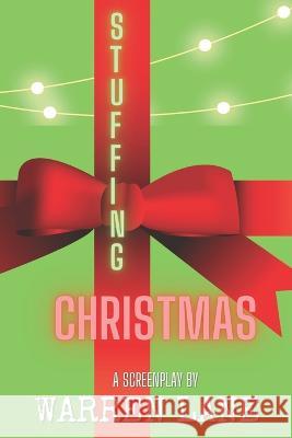 Stuffing Christmas Warren Lane 9798843066239 Independently Published