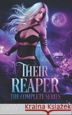 Their Reaper: The Complete Series Lacey Carter Andersen   9798843181147 Independently Published