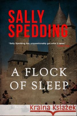 A Flock Of Sleep Sally Spedding 9798843839482