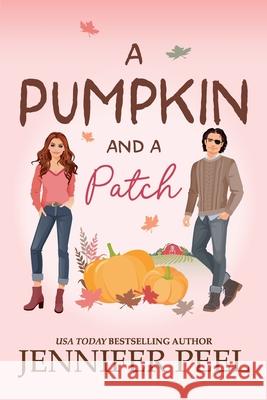 A Pumpkin and a Patch Jennifer Peel 9798843917272