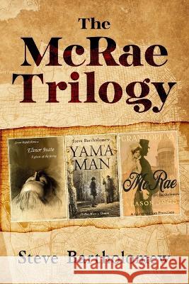The McRae Trilogy: A man possessed Steve Bartholomew 9798843933470 Independently Published
