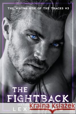 The Fightback Lexy Timms 9798844191275