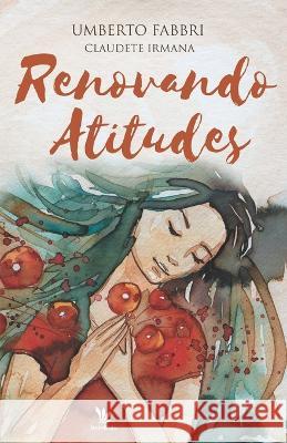 Renovando Atitudes Umberto Fabbri 9798844245879