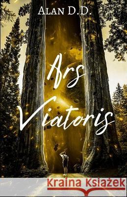 Ars Viatoris Alan D D 9798844332067 Independently Published