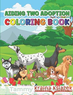 Aiding to Adoption Tammy L Campbell 9798844364471