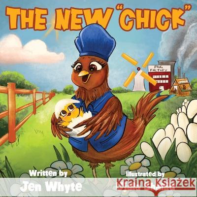 The New Chick Jen Whyte 9798844519369