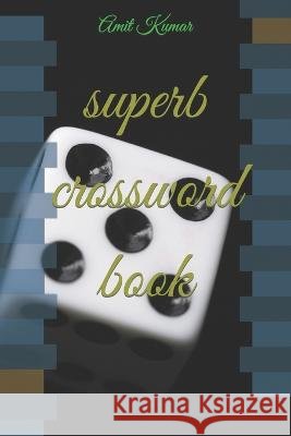 superb crossword book Kumar, Amit 9798844613425
