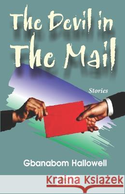 The Devil in the Mail Gbanabom Hallowell 9798845855077