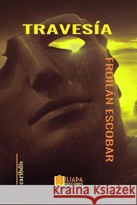 Travesía Froilán Escobar 9798846124578
