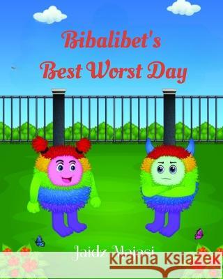 Bibalibet's Best Worst Day Jaidz Majasi   9798846409194 Independently Published