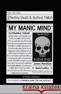 My Manic Mind James Hamilton 9798846412927 Independently Published