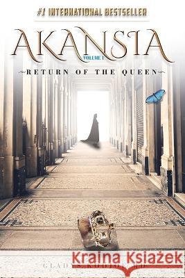Akansia: Return of The Queen Gladys Kodjoe 9798846878617