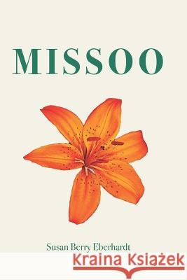 Missoo Susan Berry Eberhardt   9798847053303