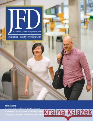 Journal of Faculty Development September 2022 Russell Carpenter Editor 9798847076944