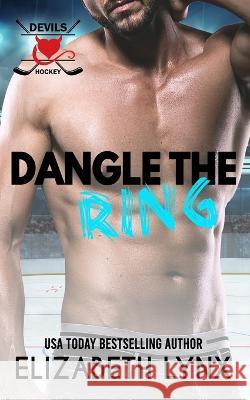 Dangle the Ring Elizabeth Lynx 9798847373807