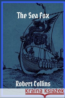 The Sea Fox Robert Collins 9798847518512