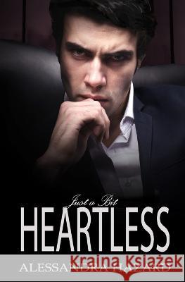 Just a Bit Heartless Alessandra Hazard 9798847632126