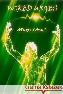 Wired Urges Adam Laws 9798847808163