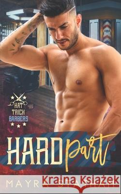 Hard Part Mayra Statham, Cormar Covers, Julia Goda 9798847897563