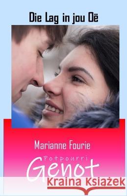 Die Lag in jou Oë Marianne Fourie 9798847963138 Independently Published