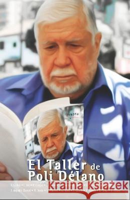 El Taller de Poli Délano Varios Autores, Eduardo Contreras Villablanca 9798848022636