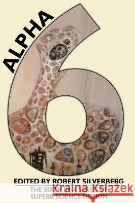 Alpha 6 Robert Silverberg 9798848054583