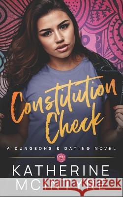 Constitution Check Katherine McIntyre 9798848204698 Independently Published
